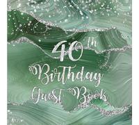 40th Birthday Sage Green Agate Guest Book: Silver Glitter on Sage Green Agate Guest Book with Gift Log