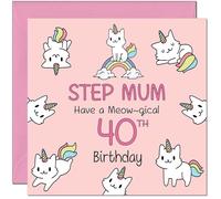 40th Step Mum Birthday Card - Funny Cat Cute Step Mom Birthday Card for 40 Year old forty, fortieth