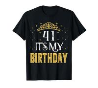 41 It's My Birthday 41 Years Old 41st Birthday Men Women T-Shirt