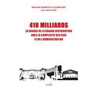418 MILLIARDS: LA FRAUDE DE LA GRANDE DISTRIBUTION AVEC LA COMPLICITÉ DES ÉLUS ET DE L'ADMINISTRATION