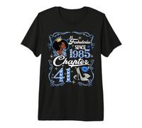 41st Birthday Black Queen Chapter 41 Fabulous Since 1985 Premium T-Shirt