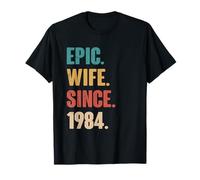 41st Wedding Anniversary For Her - Epic Wife Since 1984 T-Shirt
