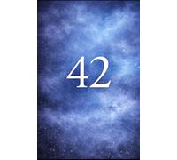 42: 42 ist nicht die Antwort - die Frage ist der Mensch
