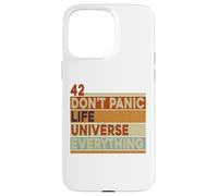 42 Answer to Life The Universe And Everything Don't Panic Case for iPhone 15 Pro Max