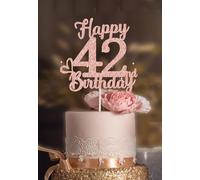 42 Birthday Cake Toppers-Rose Gold Glitter, Happy 42nd Cake Topper for Men,42 Cake Topper For Women, 42nd birthday decorations,42 Birthday Topper Forty two