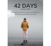 42 Days Guided Gratitude, Self Reflection, Mindfulness, Positivity, Affirmation and Self Care Journal Notebook for Women & Men: Cultivate Mindfulness, ... Focus & Boost Positivity-One Day at a Time