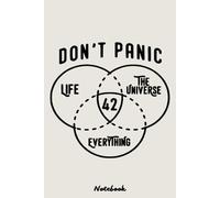 42 is the Answer Hitchhiker's Guide to the Galaxy Bright Notebook: Blank Lined Notebook, Journal, Diary, Note Pad, Writing Notes, 120 Pages, For Students, Work or Personal Use