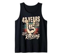 42 Years Still Loud Still Rocking It 42nd Birthday Funny Tank Top