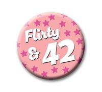 42nd Birthday Badge - 76mm Flirty & 42 Pin Badge Button Birthday Gift for Her