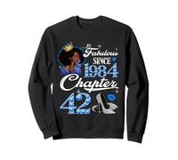 42nd Birthday Black Queen Chapter 42 Fabulous Since 1984 Sweatshirt