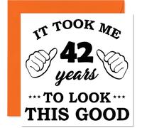 42nd Birthday Cards for Women and Men, It Took Me