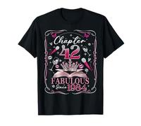 42nd Birthday Queen Chapter 42 Fabulous Since 1984 Women T-Shirt