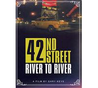 42nd Street: River To River