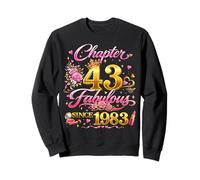 43rd Birthday Queen Chapter 43 Fabulous Since 1983 Women Sweatshirt