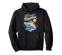 43rd Cruise Together Funny Couples Cruise Pullover Hoodie