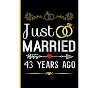43rd Wedding Anniversary Notebook: Funny 43rd Wedding Anniversary Journal for Couples Married 43 Years - Perfect Keepsake for Celebrating 43rd Year Together
