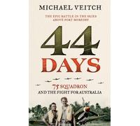 44 Days : 75 Squadron and the Fight for Australia