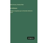 44 tableaux: Études et esquisses par le Chevalier Alfred de Knyff