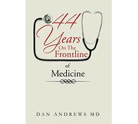 44 Years on the Frontline of Medicine