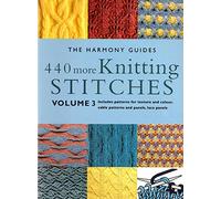 440 More Knitting Stitches Vol 3 (Harmony Guides)