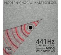 441 Hz Chamber Choir - Modern Choral Masterpieces