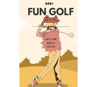 444 + Fun Facts for Sports Kids: Golf Edition: Discover Amazing Swings, Legendary Shots, Incredible Records & So Much More! (The Perfect Gift for Golf Fans & Young Readers)?