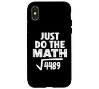 4489 Square Root of 4489 Funny Math Teacher Do the Math 67 Case for iPhone X/XS
