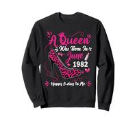 44th Birthday High Heel A Queen Was Born In June 1982 Sweatshirt