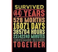 44th Wedding Anniversary Notebook: Funny 44th Wedding Anniversary Journal for Couples Married 44 Years - Perfect Keepsake for Celebrating 44th Year Together