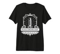 45 ACP Sometimes Short Fat Will Do The Job Shooting Premium T-Shirt