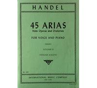 45 Arias From Operas and Oratorios For Voice and Piano (High). Volume 2 (15 Arias)