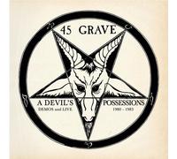 45 Grave – Devil's Possessions: Demos & Live 1980–1983 – Vinyl – The Orchard