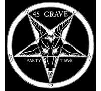 45 Grave - Party Time [7" VINYL]