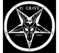 45 Grave - Party Time [7" VINYL]
