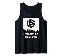 45 RPM Adapter UFO I Want to Believe Tank Top