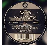 45 seconds (incl. Niels van Gogh/DJ Hitch-Hiker Remixes) [VINYL]