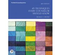 45 Techniques Every Counselor Should Know