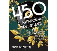 450 Contemporary Piano Studies in 15 Keys, Volume 3