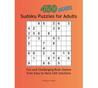450 MORE! Sudoku Puzzles for Adults: Fun and Challenging Brain Games from Easy to Hard with Solutions