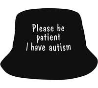 452 Women Men Fisherman Hat Please Be Patient I Have Autism Bucket Hat Foldable Travel Hats Breathable Beach Hat for Summer Travel Teens