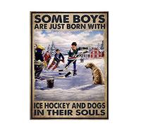 456 Signs Metal Plaque Ice Hockey Boys Some Boys Are Just Born With Ice Hockey And Dogs Tin Sign Personalised Signs For Home Decor Bar,20X30cm