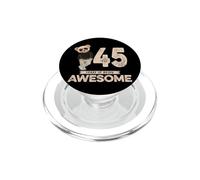45th Birthday Boy Girl 45 Years Forty Five PopSockets PopGrip for MagSafe