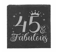45th Birthday Gift for Women 45 & Fabulous Engraved Slate Coaster Present for 45 Year Old Etched Natural Slate Placemat (Square Coaster)