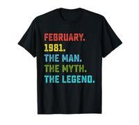 45th Birthday Gift Man Myth Legend February 1981 45 Yrs Old T-Shirt