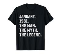 45th Birthday Gift Man Myth Legend January 1981 45 Yrs Old T-Shirt