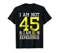 45th Birthday Man Woman 45 Year Old Gift T-Shirt