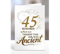 45th Card, Remember when we thought this age was ancient, Greeting card gifts, 45th Birthday gift ideas, Sentiment cards - gc-A5-010_045