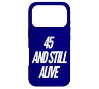 45th Funny Birthday Party Awesome 45 Years Old Year Born Case for iPhone 17 Pro