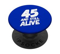 45th Funny Birthday Party Awesome 45 Years Old Year Born PopSockets Adhesive PopGrip