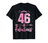 46 and Fabulous Cute Ladies 46th Birthday Women 46 Years Old T-Shirt
